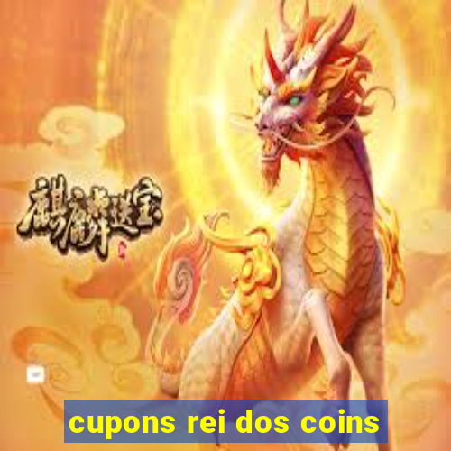 cupons rei dos coins